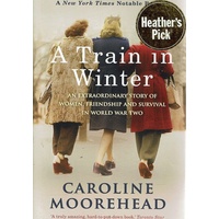 A Train Winter. An Extraordinary Story