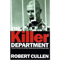 The Killer Department. The Eight Year Hunt For The Most Savage Serial Killer Of Modern Times