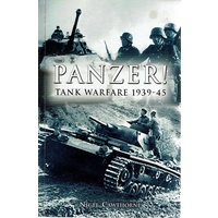 Panzer. Tank Warfare 1939 - 45