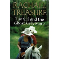 The Girl And The Ghost Grey Mare