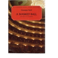 A Masked Ball. G. Schirmer Opera Score Editions