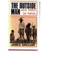 The Outside Man. Jack Hides Of Papua