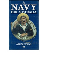 A Navy For Australia