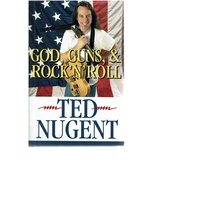God, Guns, And Rock'N'Roll