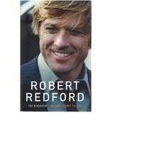 Robert Redford. The Biography