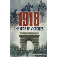 1918. The Year Of Victories