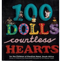 100 Dolls Countless Hearts For The Children Of KwaZulu Natal. South Africa