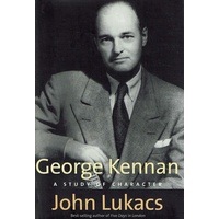 George Kennan. A Study Of Character