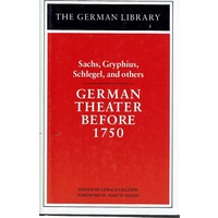 German Theater Before 1750. Sachs, Gryphius, Schlegel, and Others