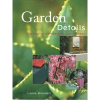Garden Details. Decorative Elements For Your Garden
