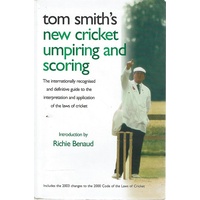 Tom Smith's New Cricket Umpiring And Scoring