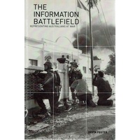 The Information Battlefield. Representing Australians At War