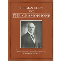 Herman Klein And The Gramophone