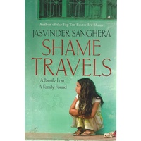 Shame Travels. A Family Lost, A Family Found