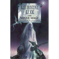 The Silver Mage. Book Seven Of The Dragon Mage