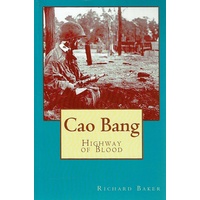Cao Bang. Highway Of Blood