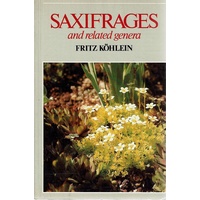 Saxifrages And Related Genera