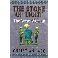 The Stone Of Light. The Wise Woman