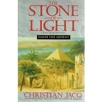 The Stone Of Light. Paneb The Ardent. Vol III