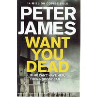 Want You Dead, If He Can't Have Her, Then Nobody Can