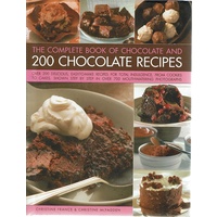 The Complete Book Of Chocolate And 200 Chocolate Recipes