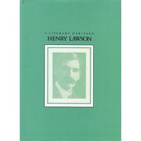 Henry Lawson. A Literary Heritage