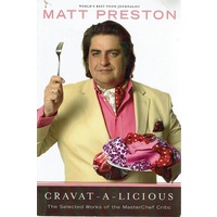Cravat A Licious. The Selected Works Of The MasterChef Critic