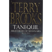 Tanequil. High Druid Of Shannara. Book Two