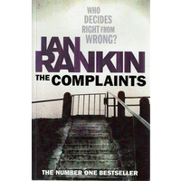 The Complaints. Who Decides Right From Wrong