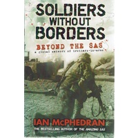 Soldiers Without Borders. Beyond The SAS