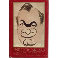 Enrico Caruso. My Father and My Family (Opera Biography)