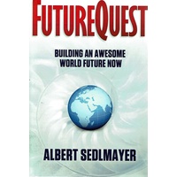 FutureQuest. Building An Awesome World Future Now
