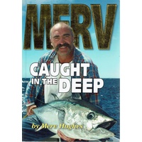 Merv. Caught In The Deep