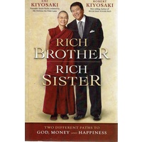 Rich Brother Rich Sister. Two Different Paths To God, Money And Happiness
