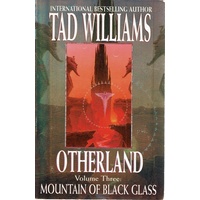 Otherland. Volume Three. Mountain Of Black Glass