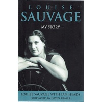 Louise Sauvage, My Story