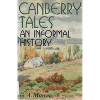 Canberry Tales. An Informal History