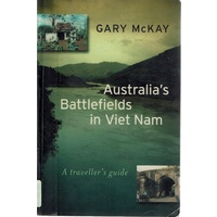 Australia's Battlefields In Vietnam