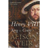 Henry VIII King And Court