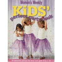 Women's Weekly Kids  Perfect Party Book