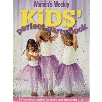 Women's Weekly Kids  Perfect Party Book
