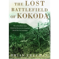 The Lost Battlefield Of Kokoda