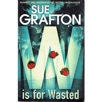 W Is For Wasted