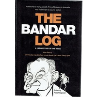 The Bandar Log. A Labor Story Of The 1950s