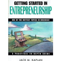 Getting Started In Entrepreneurship. One Of The Hottest Topics In Business