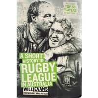 A Short History Of Rugby League In Australia