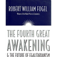 The Fourth Great Awakening And The Future Of Egalitarianism