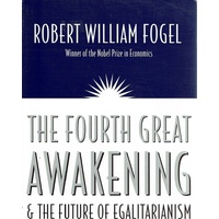 The Fourth Great Awakening And The Future Of Egalitarianism