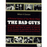 A Pictorial History Of The Movie Villain The Bad Guys