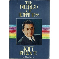 The Bluebird Of Happiness. The Memoirs Of Jan Peerce
